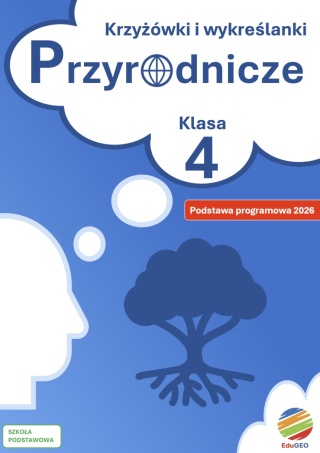 ZAPOWIEDŹ! Krzyżówki i wykreślanki przyrodnicze. Klasa 4 (E-book, PDF)