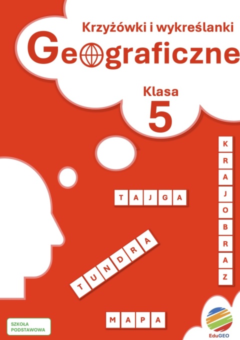 ZAPOWIEDŹ! Krzyżówki i wykreślanki geograficzne. Klasa 5
