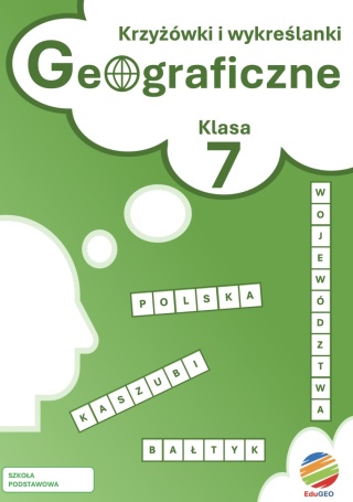 ZAPOWIEDŹ! Krzyżówki i wykreślanki geograficzne. Klasa 7